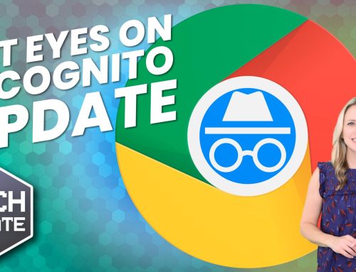 Did you notice Incognito mode’s improved privacy?